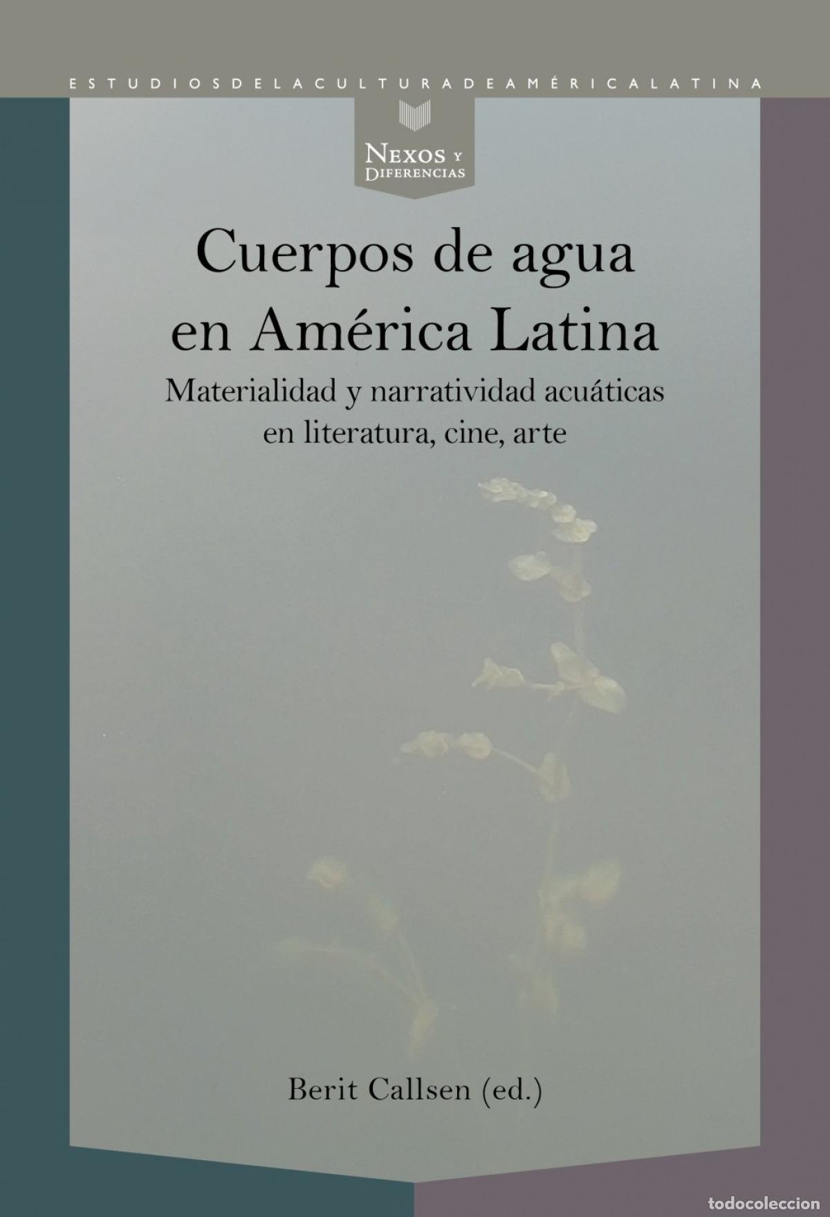 Libros: CUERPOS DE AGUA EN AM&Eacute;RICA LATINA - Callsen, Berit