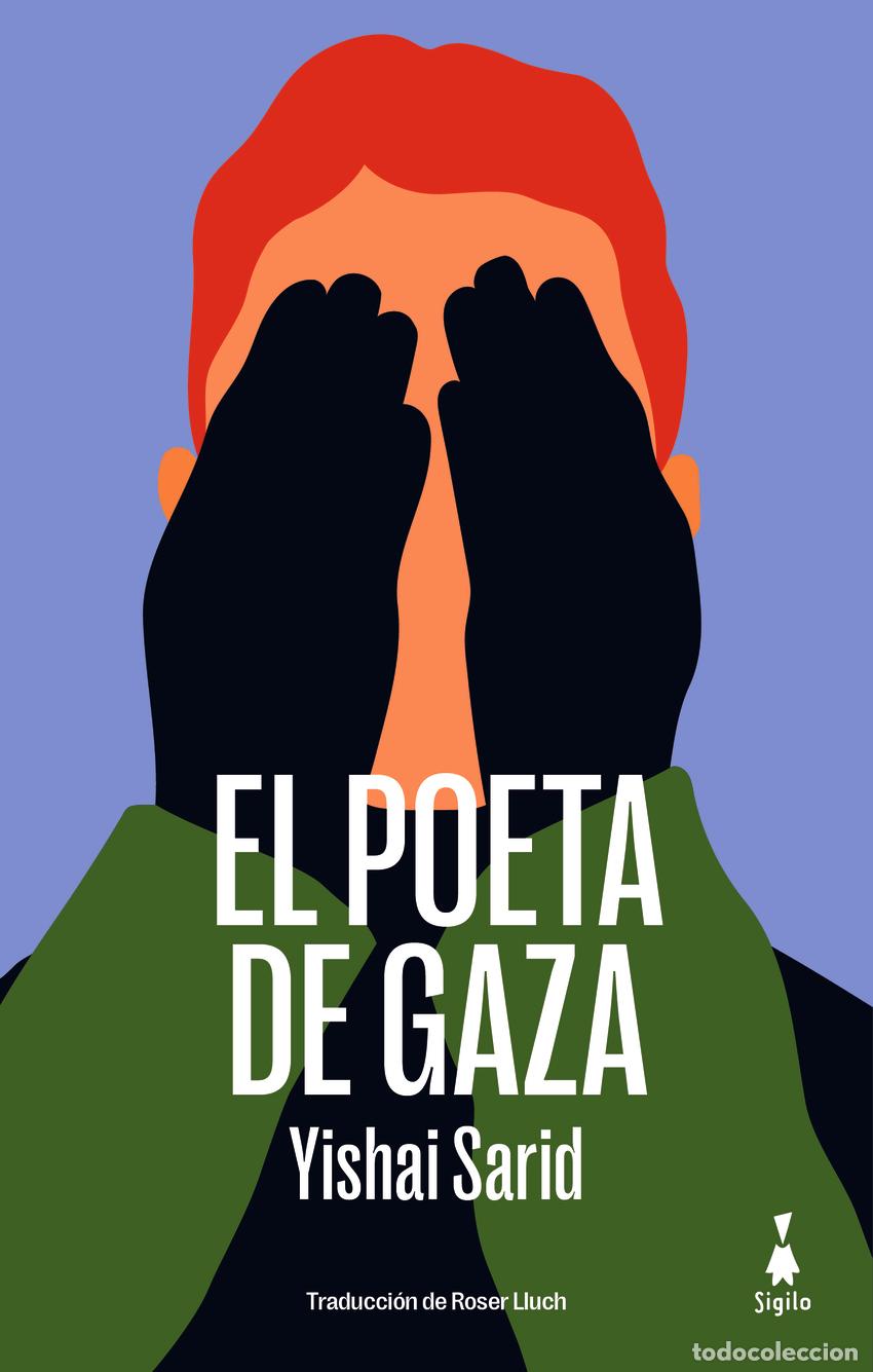 Libros: EL POETA DE GAZA - SARID, YISHAI