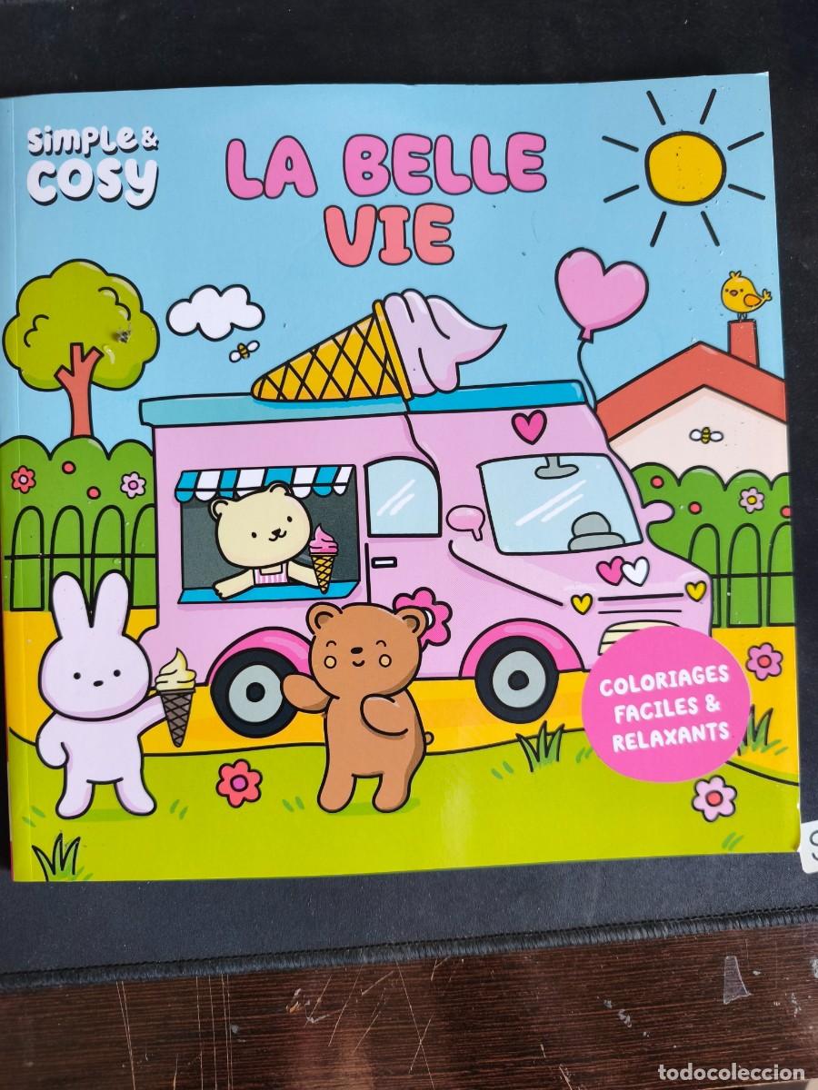 Libros: La belle vie cuaderno libro de colorear estado nuevo