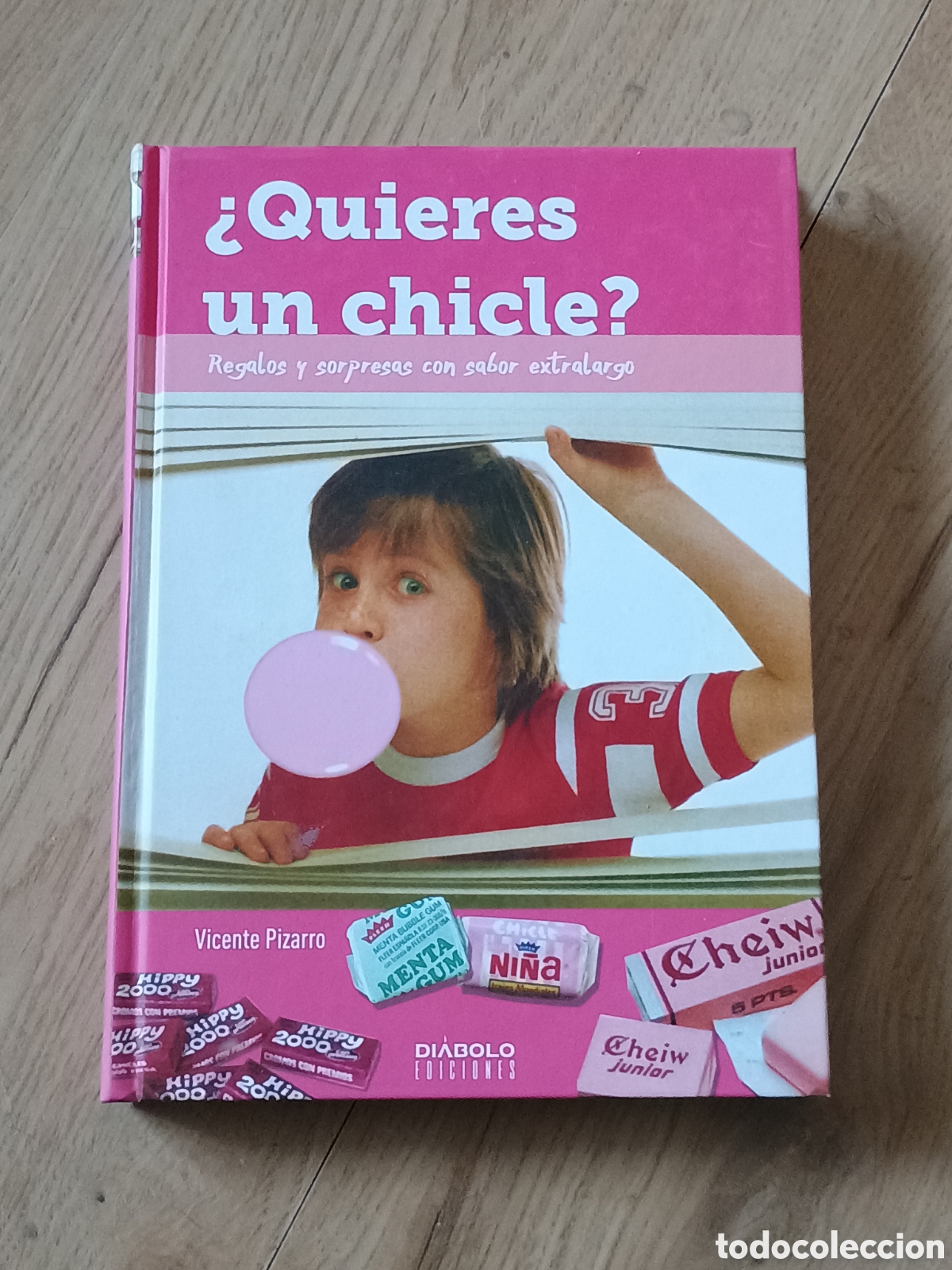 Libros: &iquest;Quieres un chicle? Di&aacute;bolo Ediciones - primera edici&oacute;n