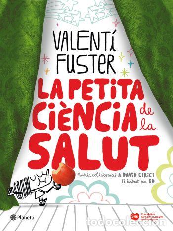 B&uuml;cher: LA PETITA CI&Egrave;NCIA DE LA SALUT - Valent&iacute; Fuster