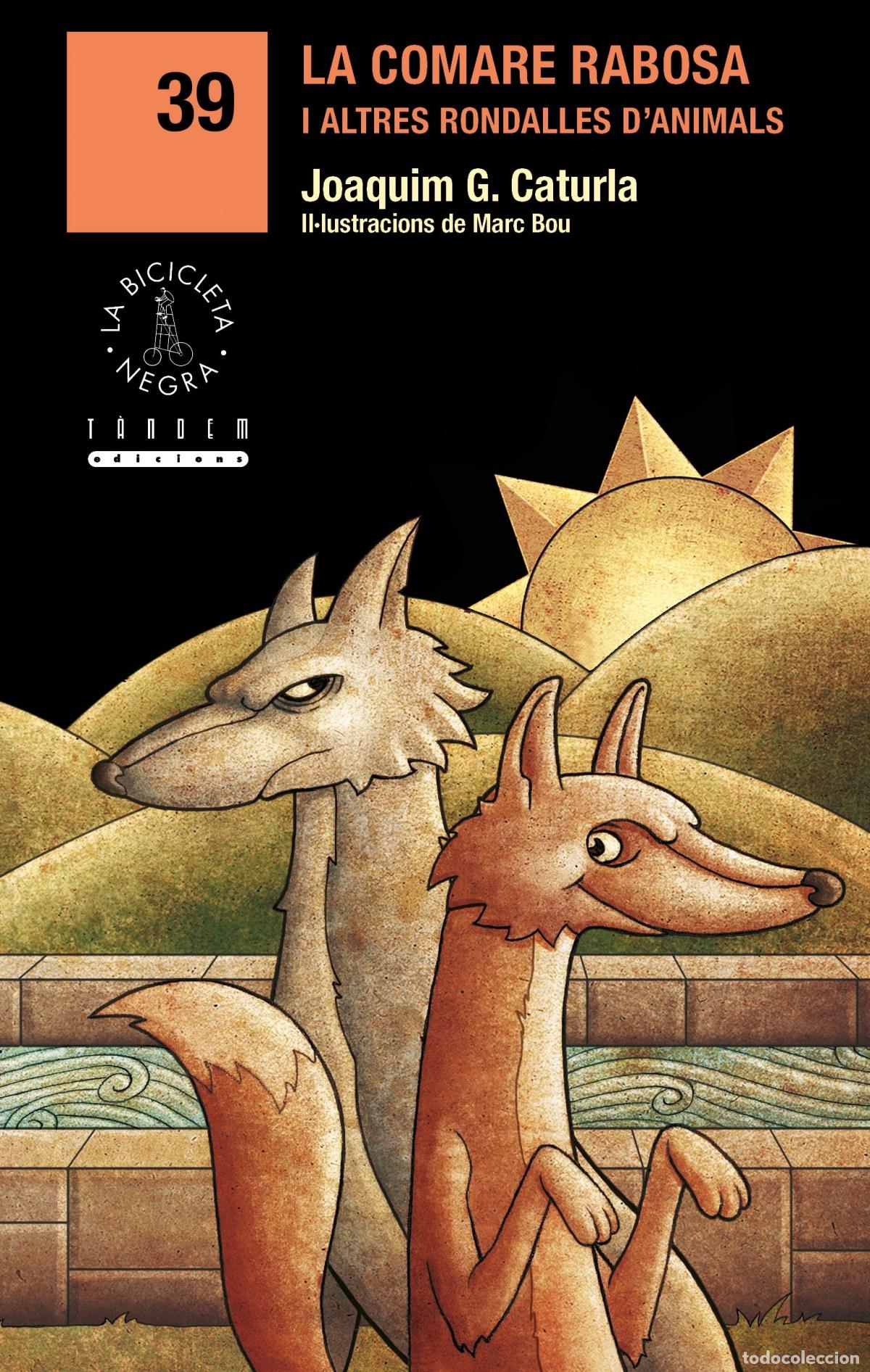 books: COMARE RABOSA I ALTRES RONDALLES D&acute;ANIMALS - Gonz&aacute;lez I Caturla, Joaquim