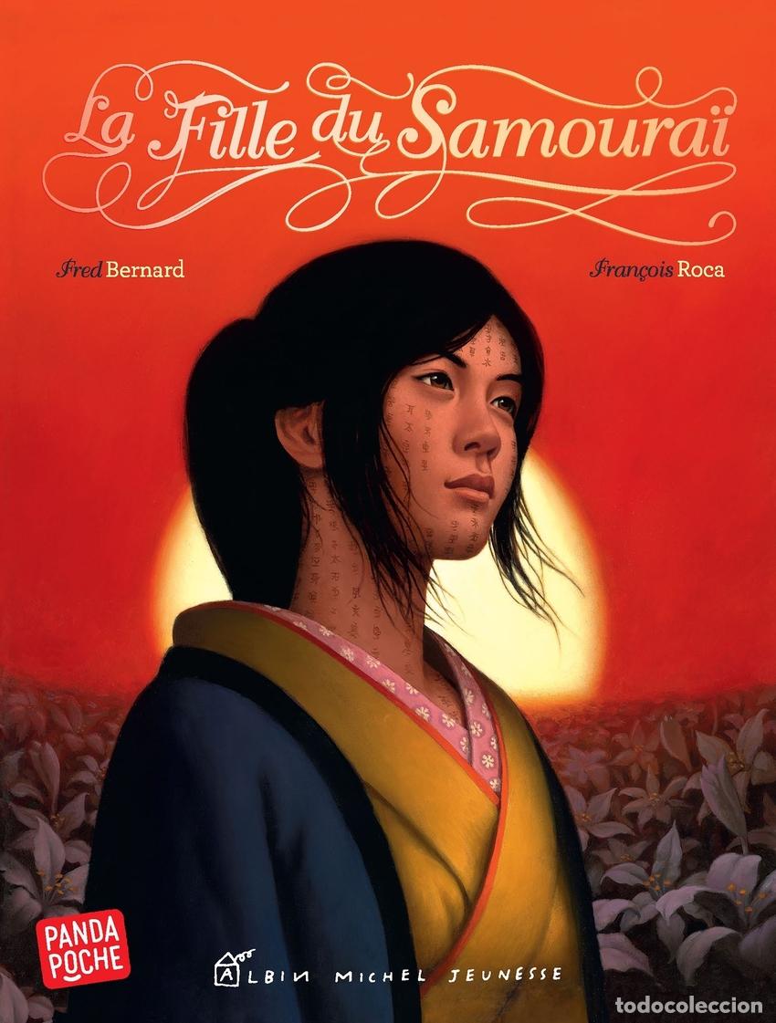books: LA FILLE DU SAMOURA&Iuml; - FRED BERNARD ILLUST FRAN&Ccedil;OIS ROCA