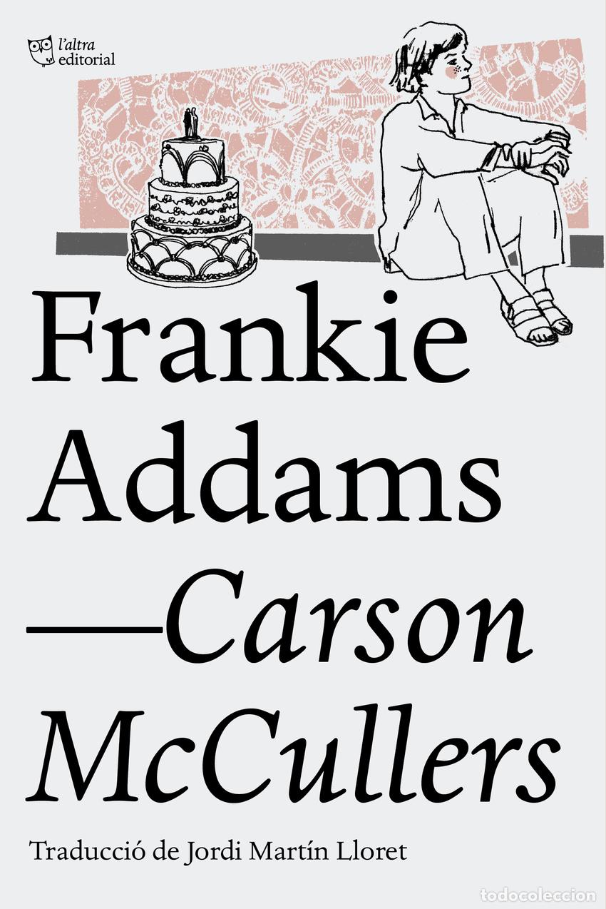 Libros: FRANKIE ADDAMS - MCCULLERS, CARSON