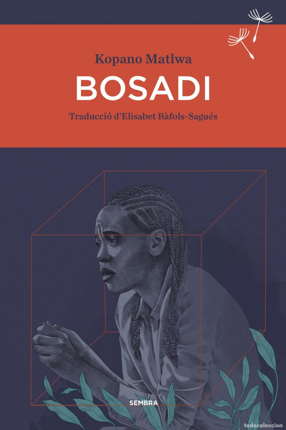 Libros: BOSADI - Matlwa, Kopano