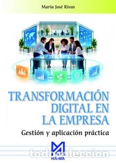 Libros: TRANSFORMACI&Oacute;N DIGITAL EN LA EMPRESA ICA - Rivas, M&ordf; Jos&eacute;