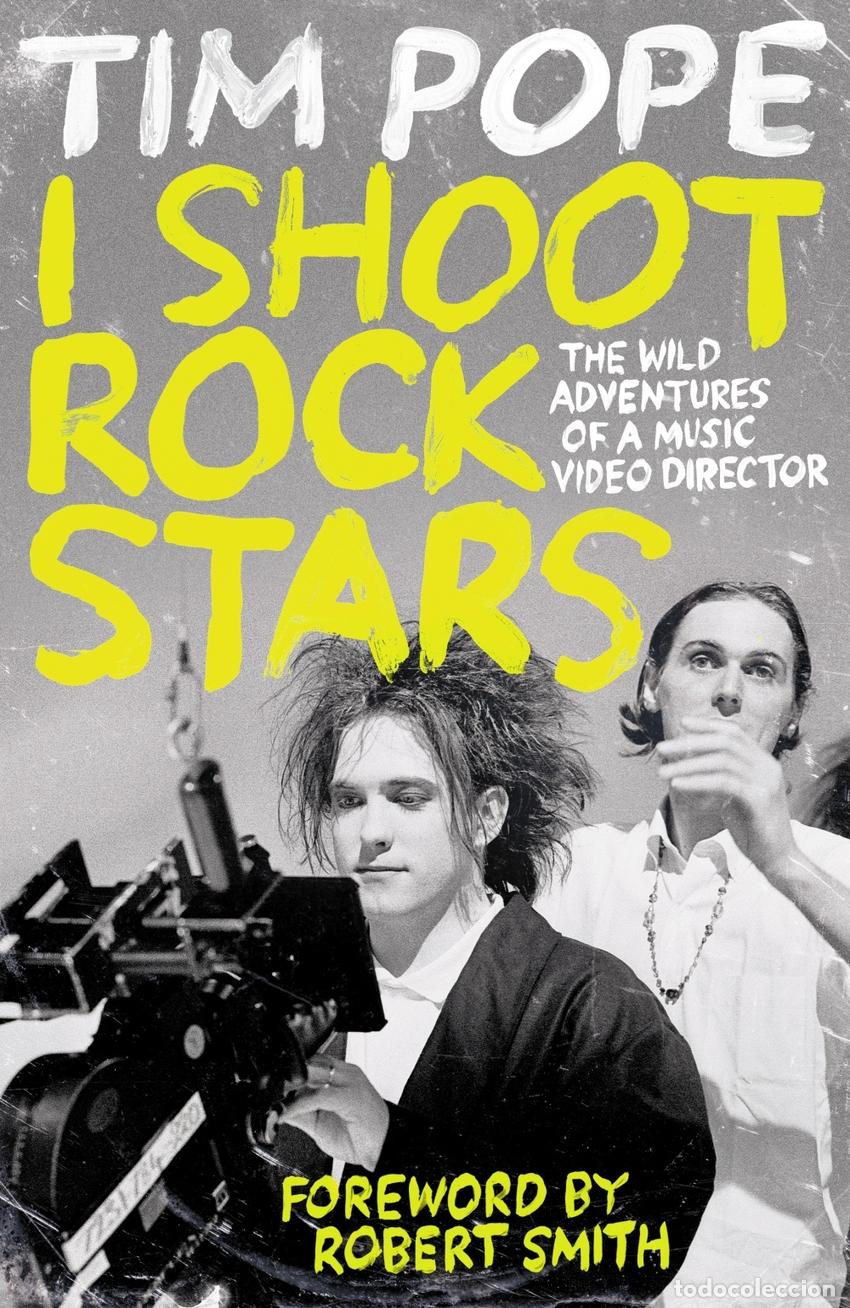Libros: I SHOOT ROCK STARS - Tim Pope