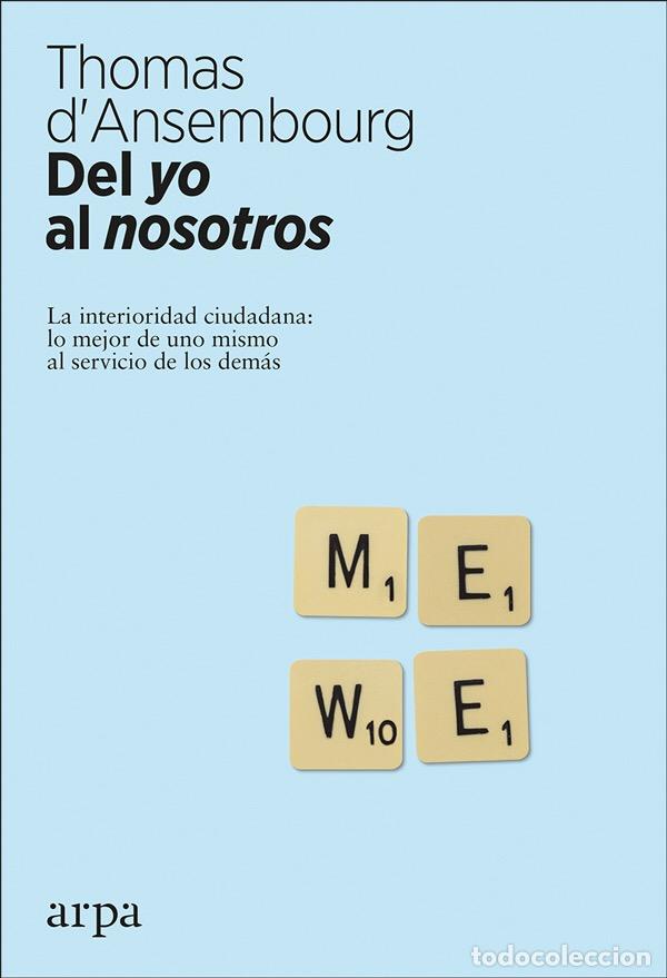 Libros: DEL YO AL NOSOTROS - D&#39;asembourg, Thomas