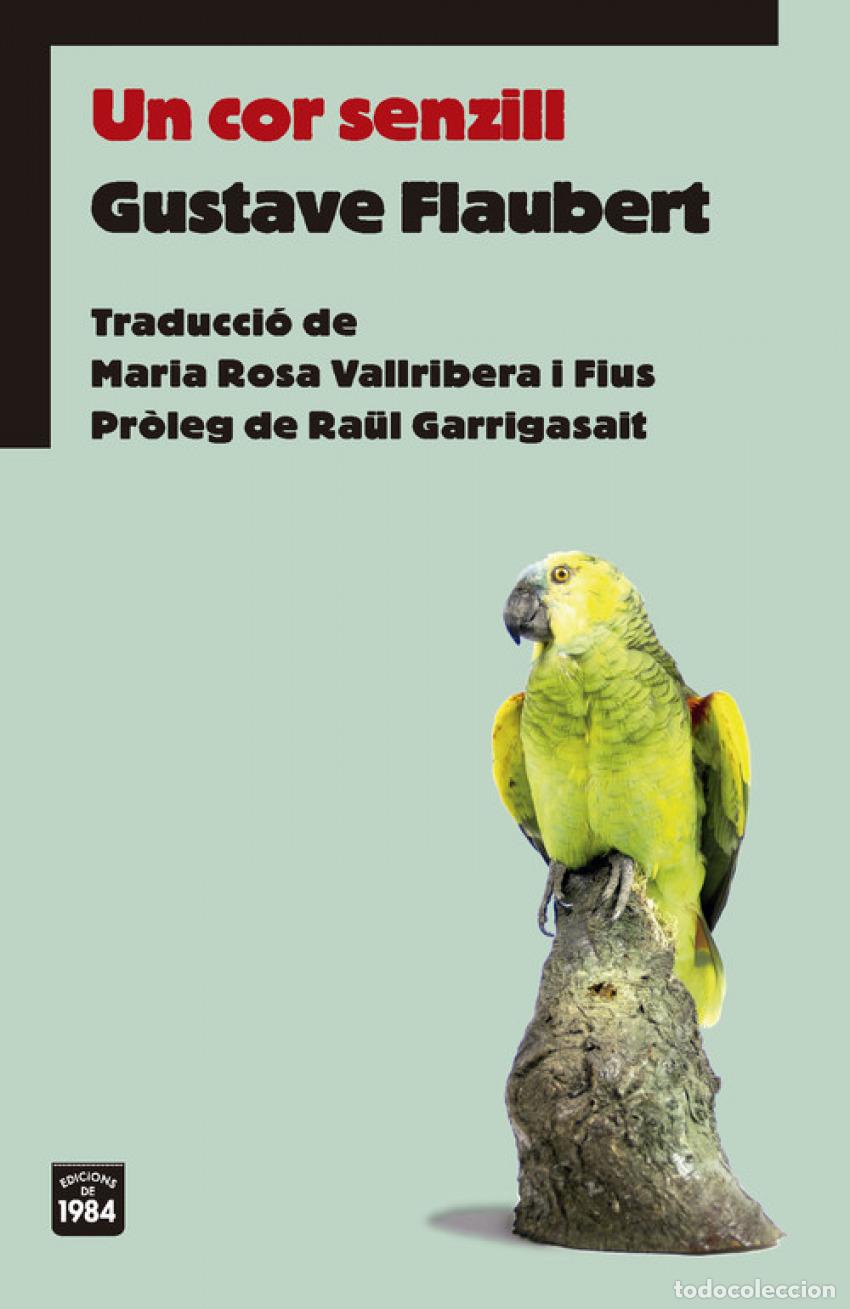 Libros: UN COR SENZILL - Flaubert, Gustave