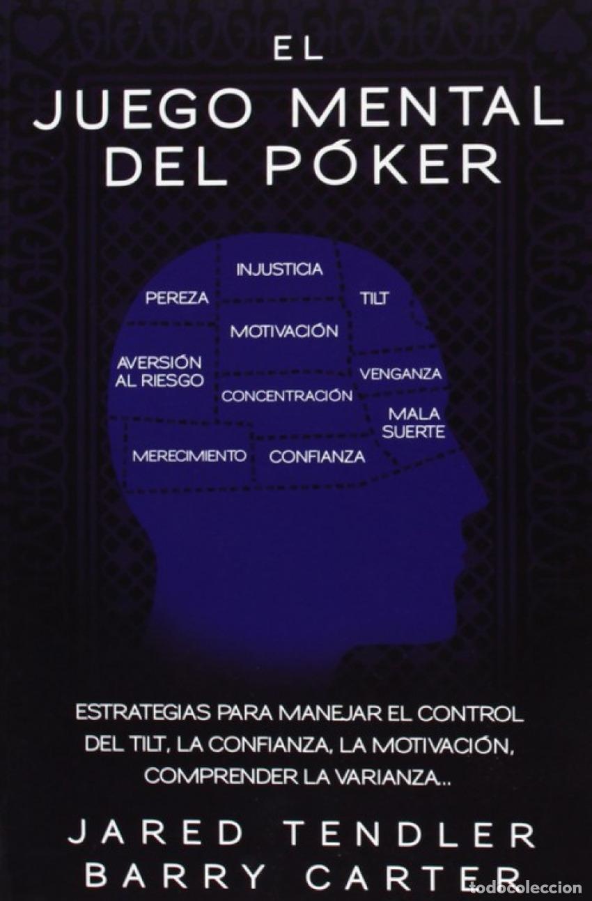 Libros: JUEGO MENTAL DEL POKER, EL - Tendler, Jared