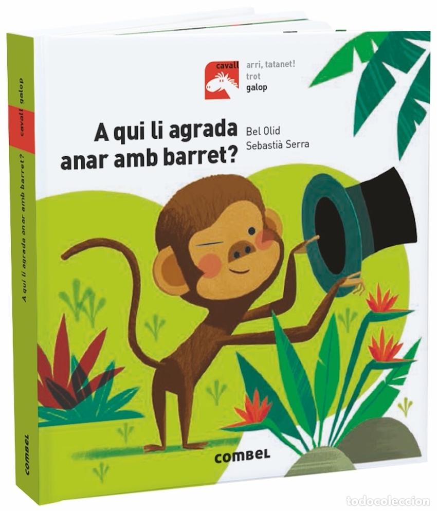 Libros: A QUI LI AGRADA ANAR AMB BARRET? - Olid, Bel