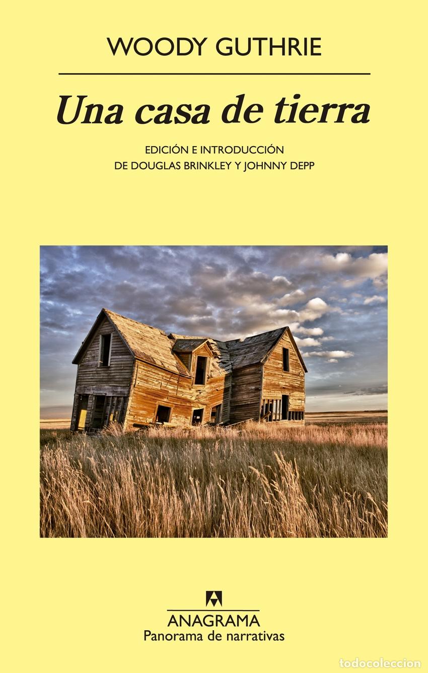 Libros: UNA CASA DE TIERRA - Guthrie, Woody