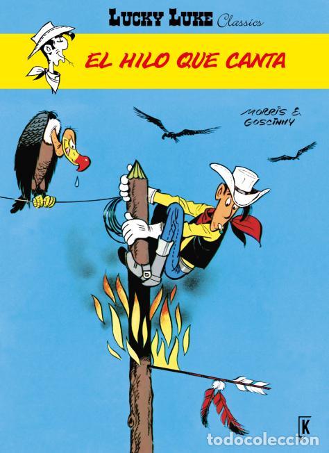 Libros: LUCKY LUKE. EL HILO QUE CANTA - GOSCINNY, RENE