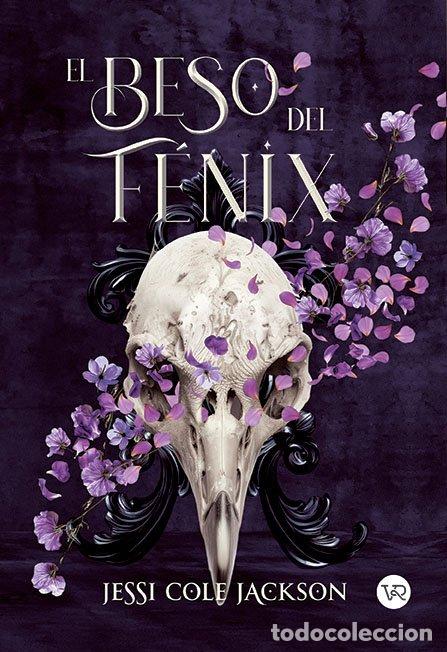 Libros: EL BESO DEL FENIX - COLE JACKSON, JESSI