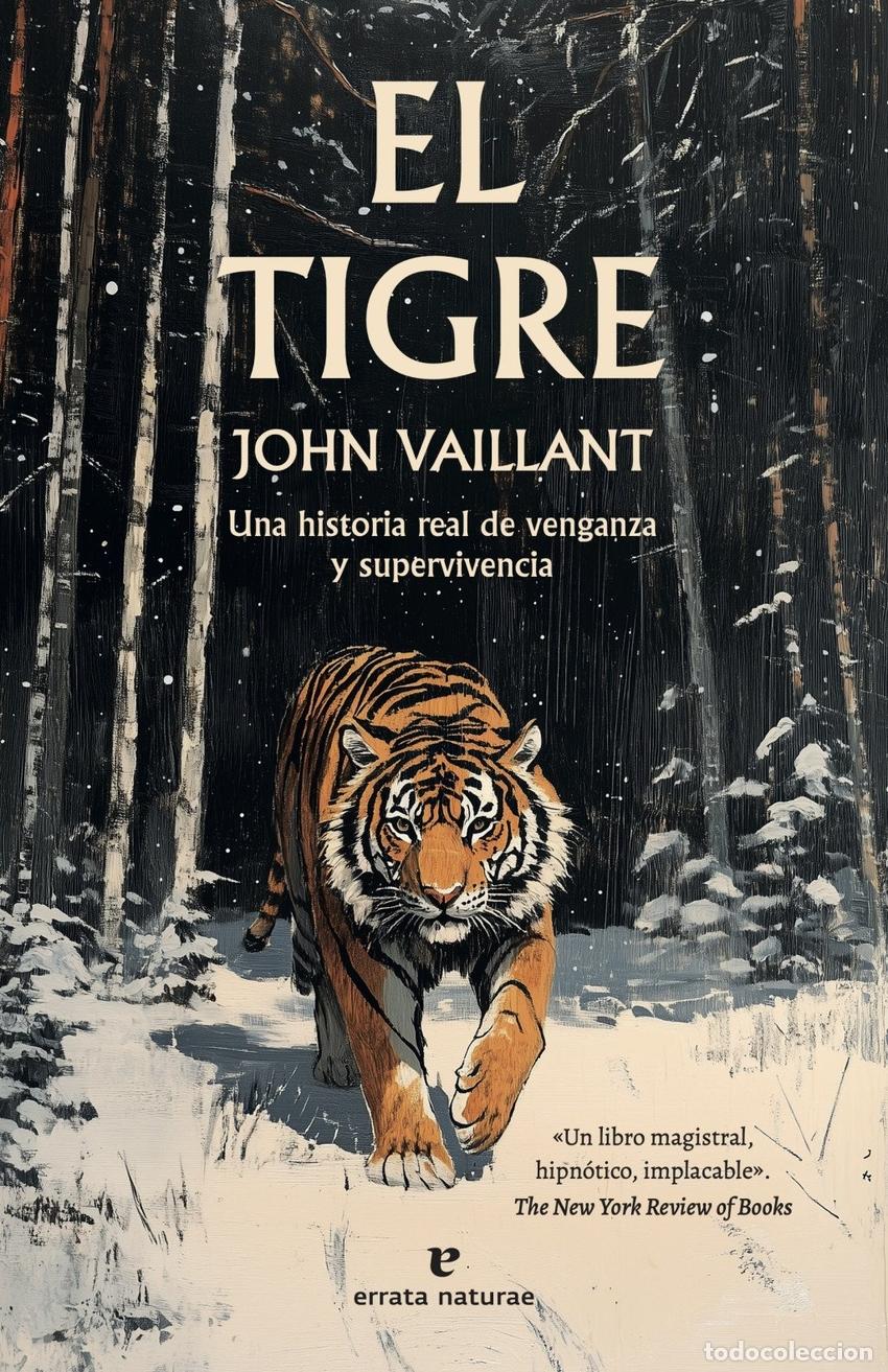 Libros: EL TIGRE - VAILLANT, JOHN - Foto 1