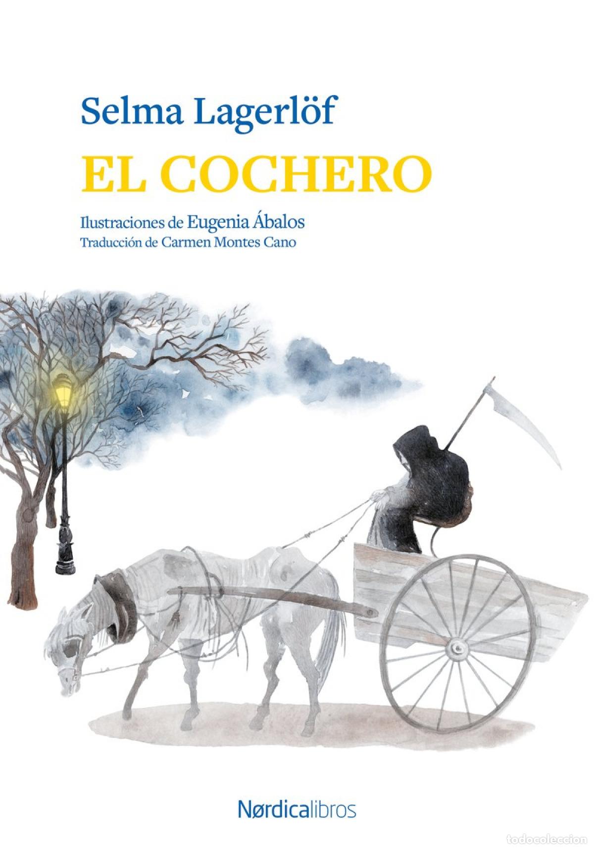Livros: EL COCHERO - LAGERLOF, SELMA