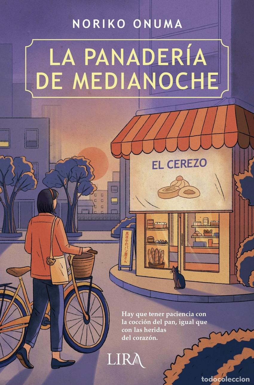Livros: LA PANADERIA DE MEDIANOCHE. EL CEREZO - ONUMA, NORIKO