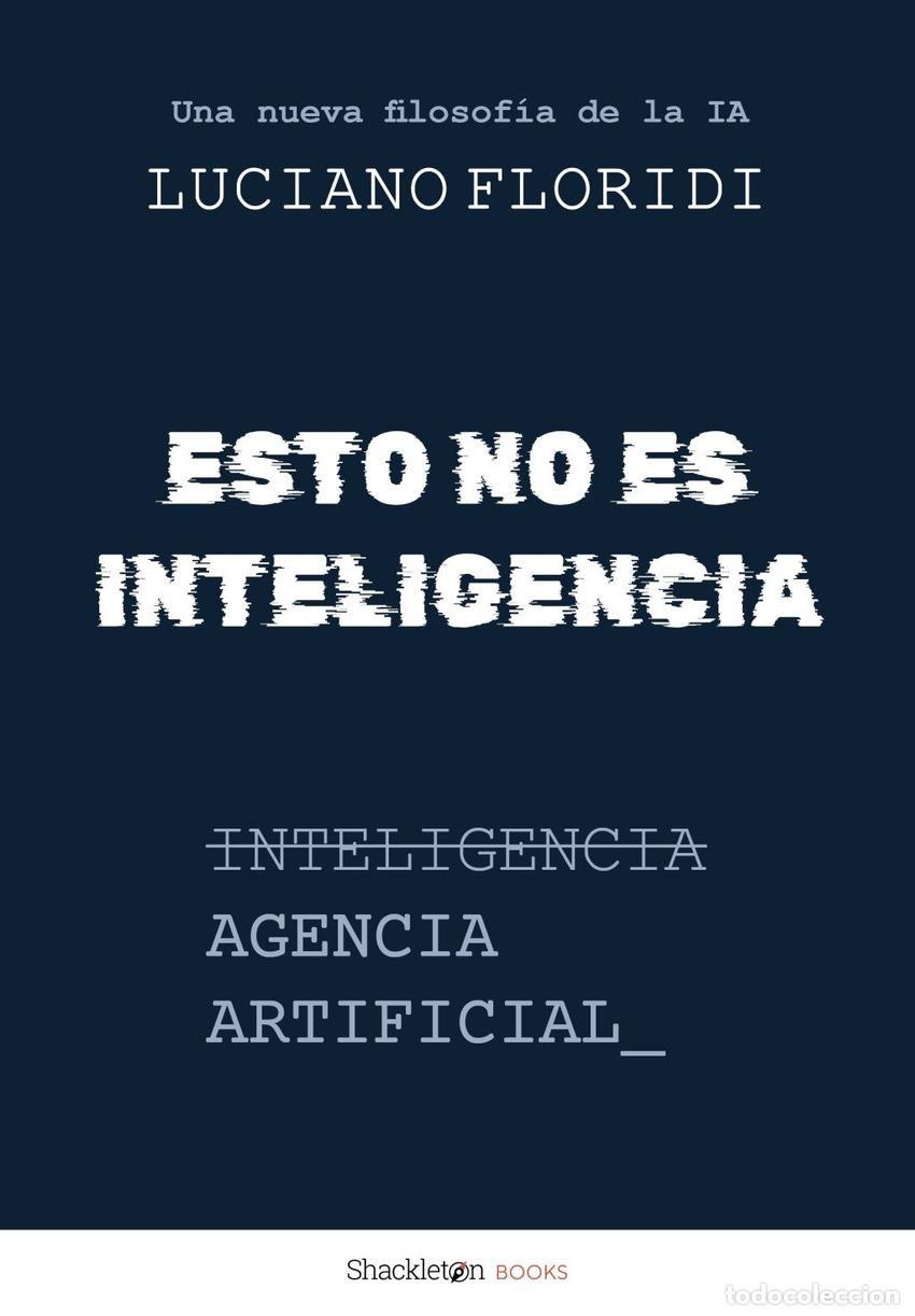 Livros: ESTO NO ES INTELIGENCIA - FLORIDI, LUCIANO