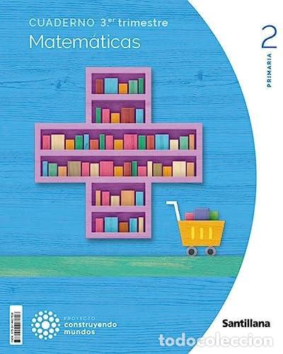 Libros: MATEMATICAS CUADERNO 3 2&ordm;EP 23 CONSTRUYENDO MUNDOS - AA.VV