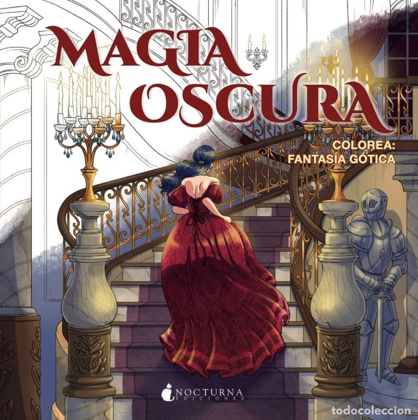 B&uuml;cher: MAGIA OSCURA. COLOREA: FANTASIA GOTICA - Varios autores