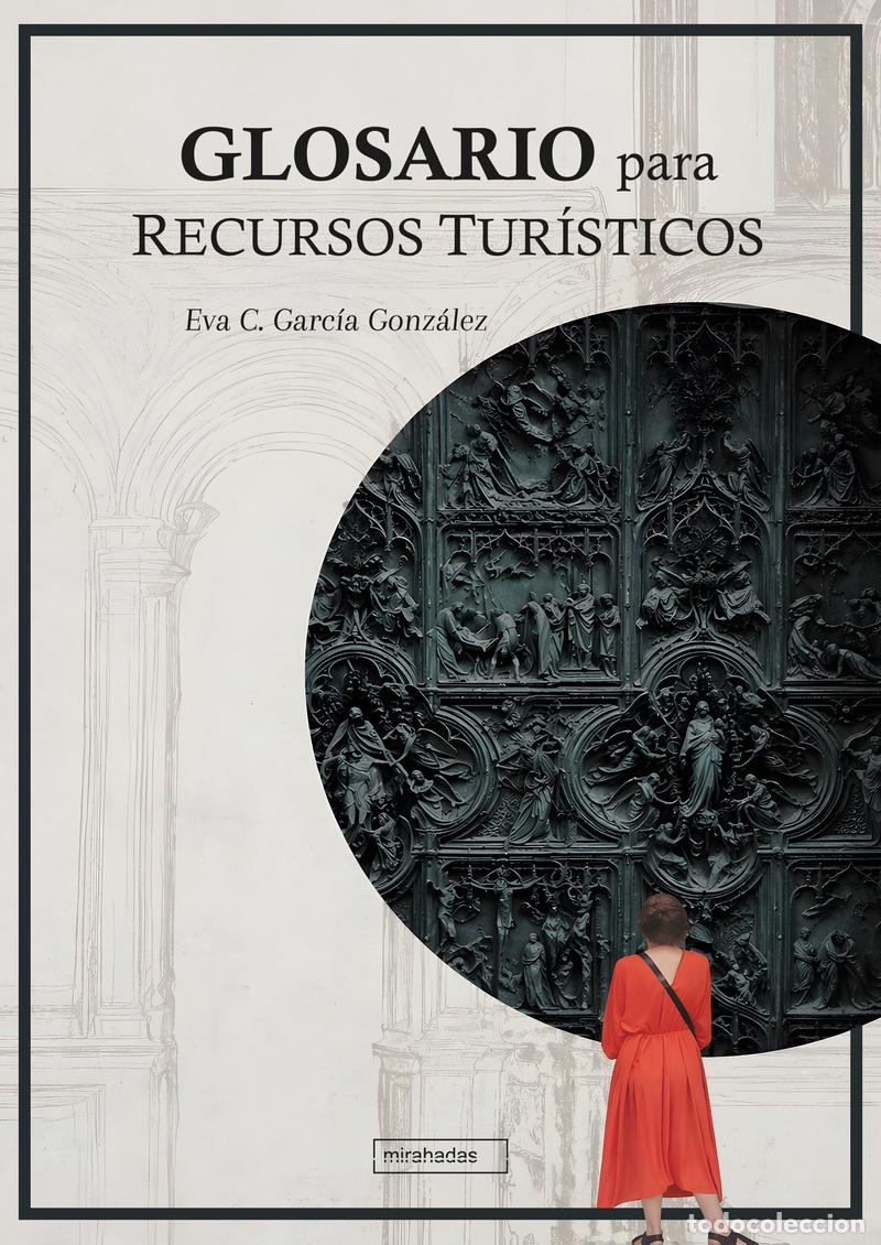 Livres: GLOSARIO PARA RECURSOS TUR&iexcl;STICOS - GARC&iexcl;A GONZALEZ, EVA C