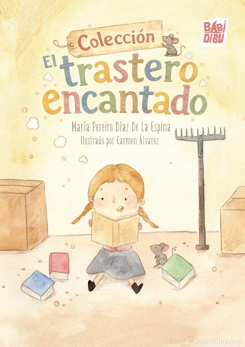 Libros: COLECCION EL TRASTERO ENCANTADO - PEREIRO DIAZ DE LA ESPINA, MARIA