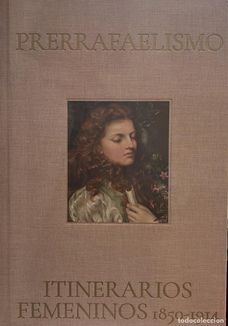 Libros: PRERRAFAELISMO. ITINERARIOS FEMENINOS 1850?1914 - BAIN, ROWAN