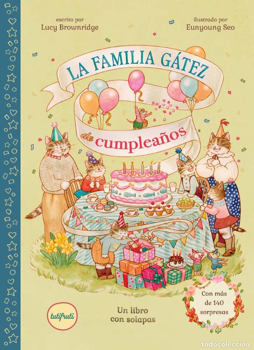 Libros: LA FAMILIA GATEZ DE CUMPLEANOS - BROWNRIDGE, LUCY