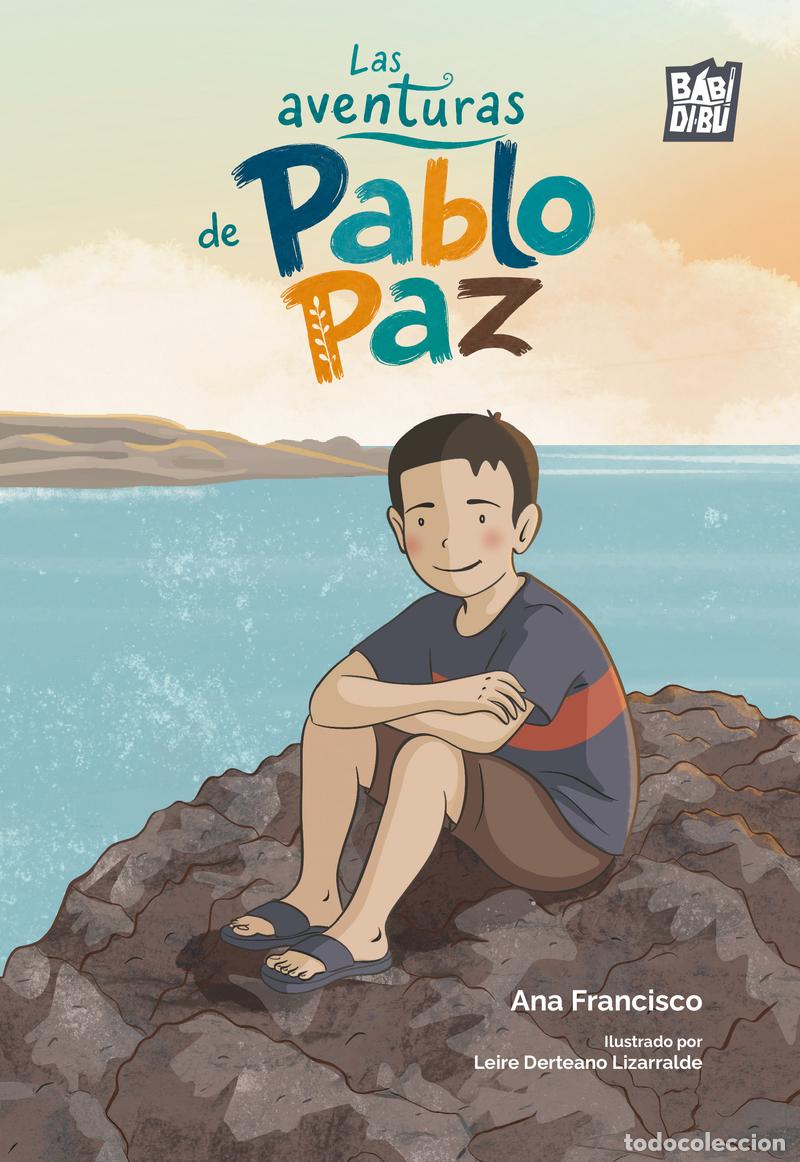 Libros: AVENTURAS DE PABLO PAZ, LAS - FRANCISO, ANA