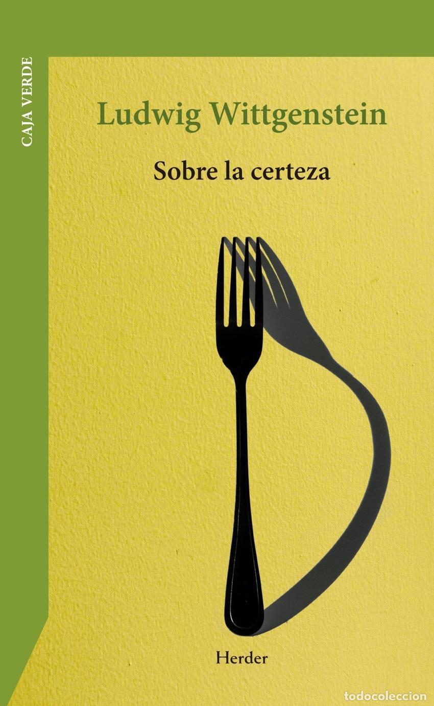 Libros: SOBRE LA CERTEZA - WITTGENSTEIN, LUDWIG
