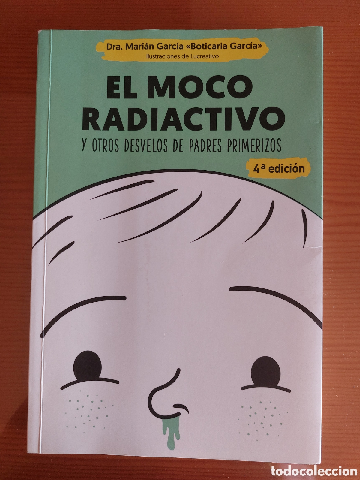 Libros: El moco radiactivo. Boticaria Garc&iacute;a