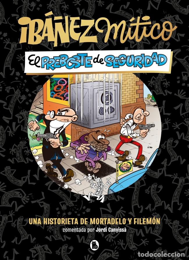 Livros: IB&Aacute;&Ntilde;EZ M&Iacute;TICO 2 - EL PREBOSTE DE SEGURIDAD - IBA&Ntilde;EZ, FRANCISCO