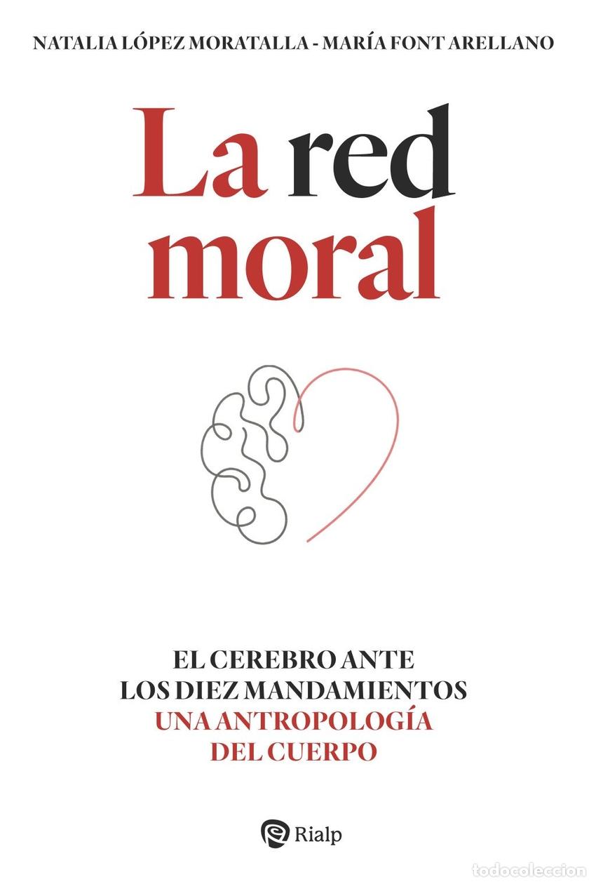 Libros: LA RED MORAL - Lopez Moratalla, Natalia