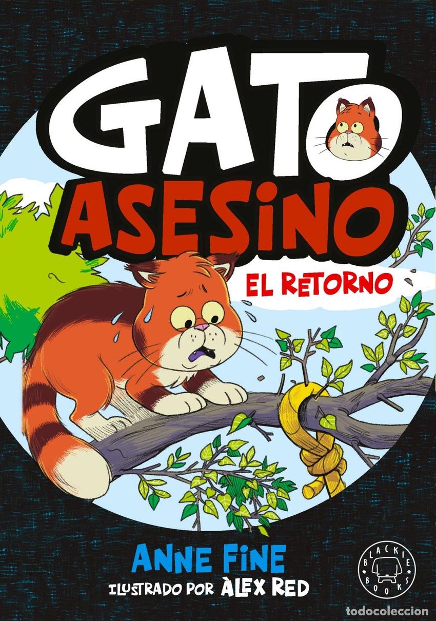 B&uuml;cher: DIARIO DE UN GATO ASESINO. EL RETORNO - FINE, ANNE