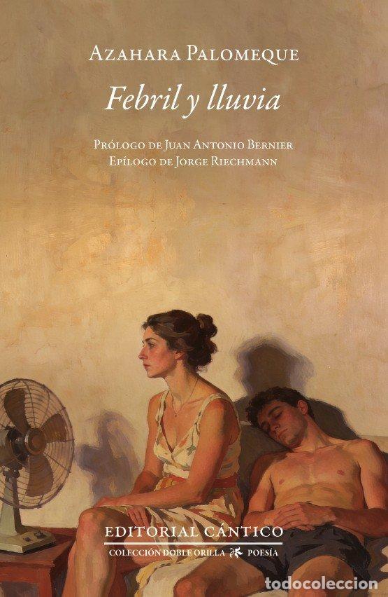 Libros: FEBRIL Y LLUVIA - PALOMEQUE, AZAHARA