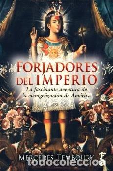 Libri: FORJADORES DEL IMPERIO - TEMBOURY REDONDO, MERCEDES