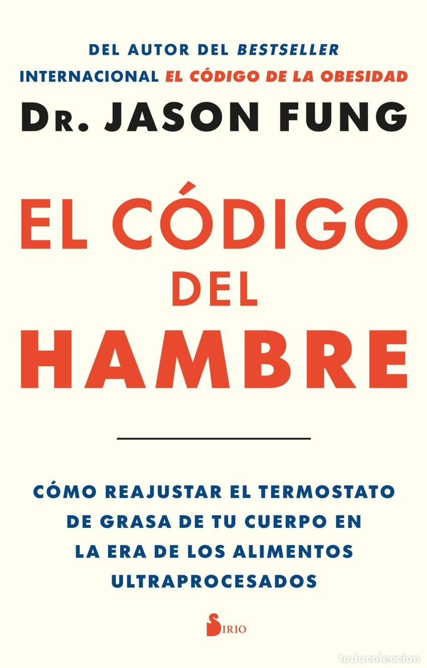 Livres: CODIGO DEL HAMBRE, EL - FUNG, DR JASON