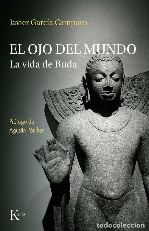 Livres: EL OJO DEL MUNDO - GARCIA CAMPAYO, JAVIER