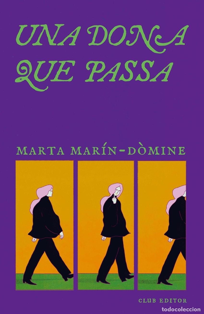 Livres: UNA DONA QUE PASSA - MARIN DOMINE, MARTA