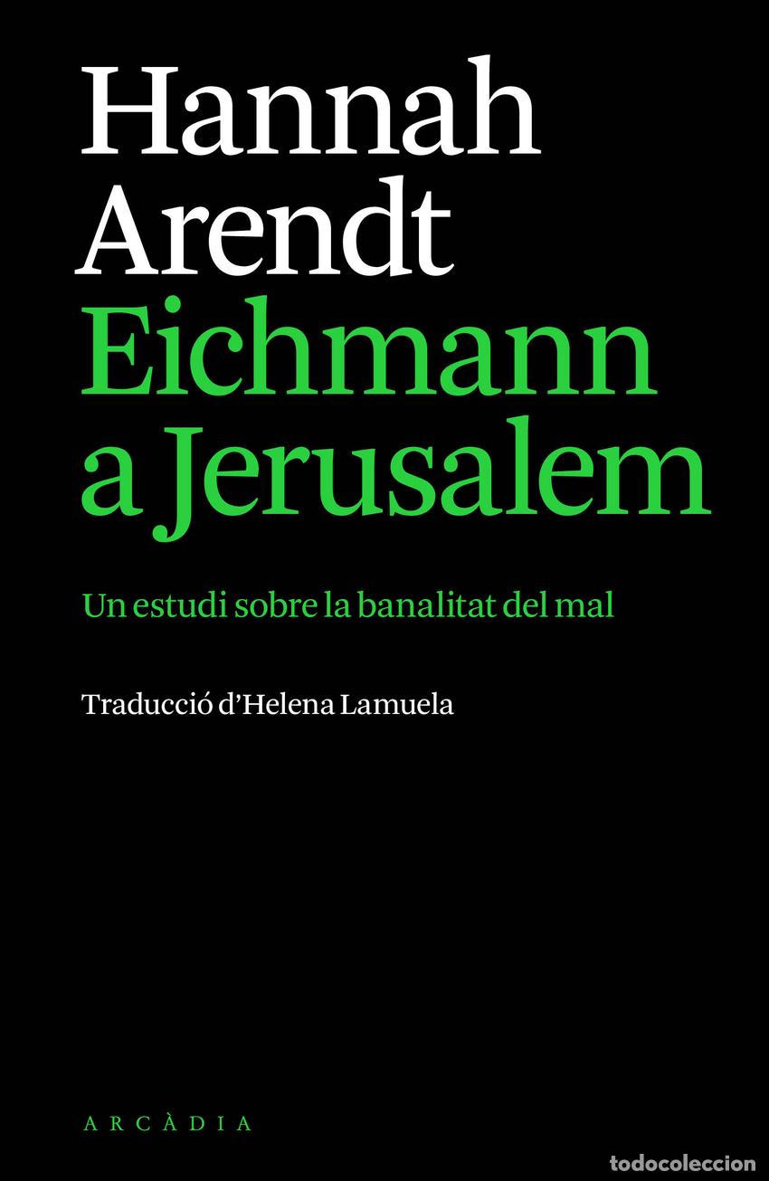 Libros: EICHMANN A JERUSALEM - ARENDT, HANNAH - Foto 1