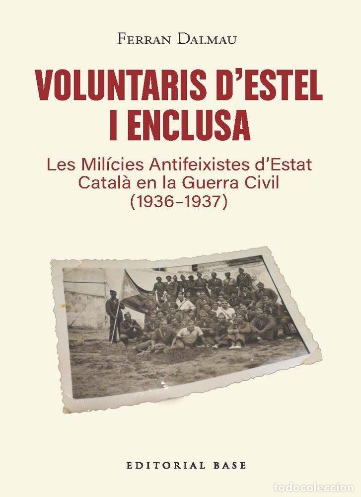 Libri: (CAT).VOLUNTARIS D?ESTEL I ENCLUSA - Catalan