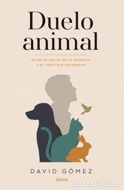 Libros: DUELO ANIMAL - GOMEZ, DAVID