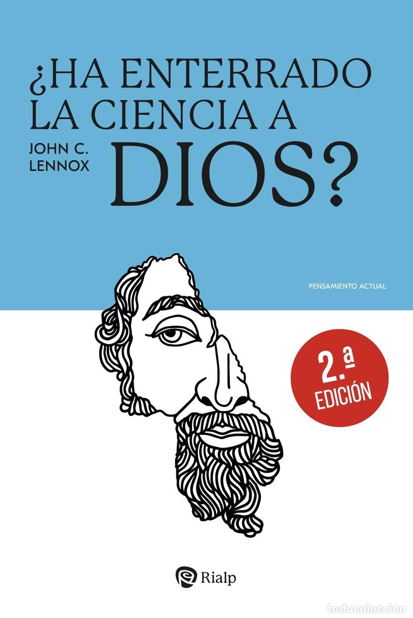 Libros: &iquest;HA ENTERRADO LA CIENCIA A DIOS? - LENNOX, JOHN C
