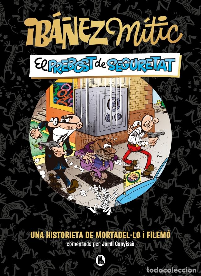 Libros: IB&Aacute;&Ntilde;EZ M&Iacute;TIC 2 - EL PREBOST DE SEGURETAT - IBA&Ntilde;EZ, FRANCISCO