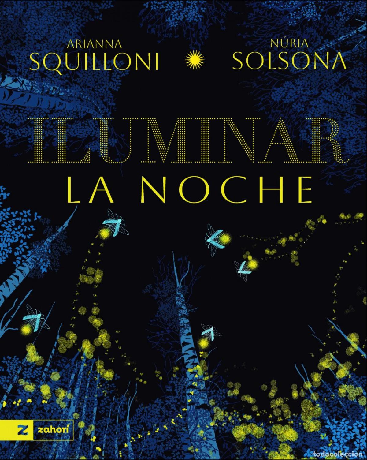 Libros: ILUMINAR LA NOCHE - Squilloni, Arianna - Foto 1
