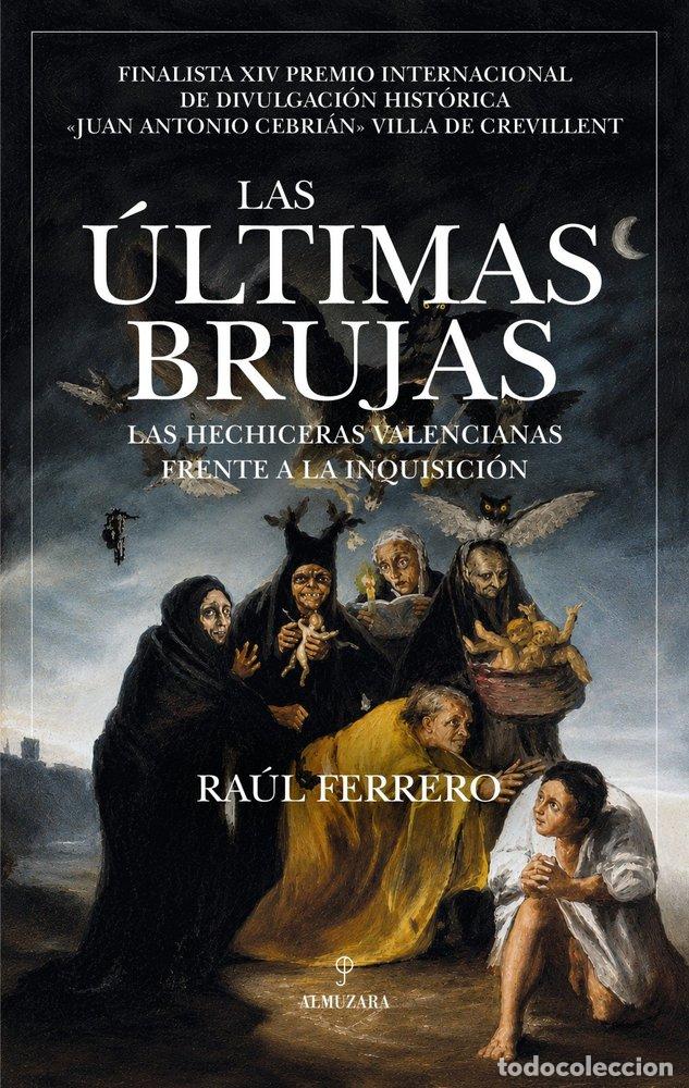 Libros: ULTIMAS BRUJAS, LAS - FERRERO, RAUL - Foto 1