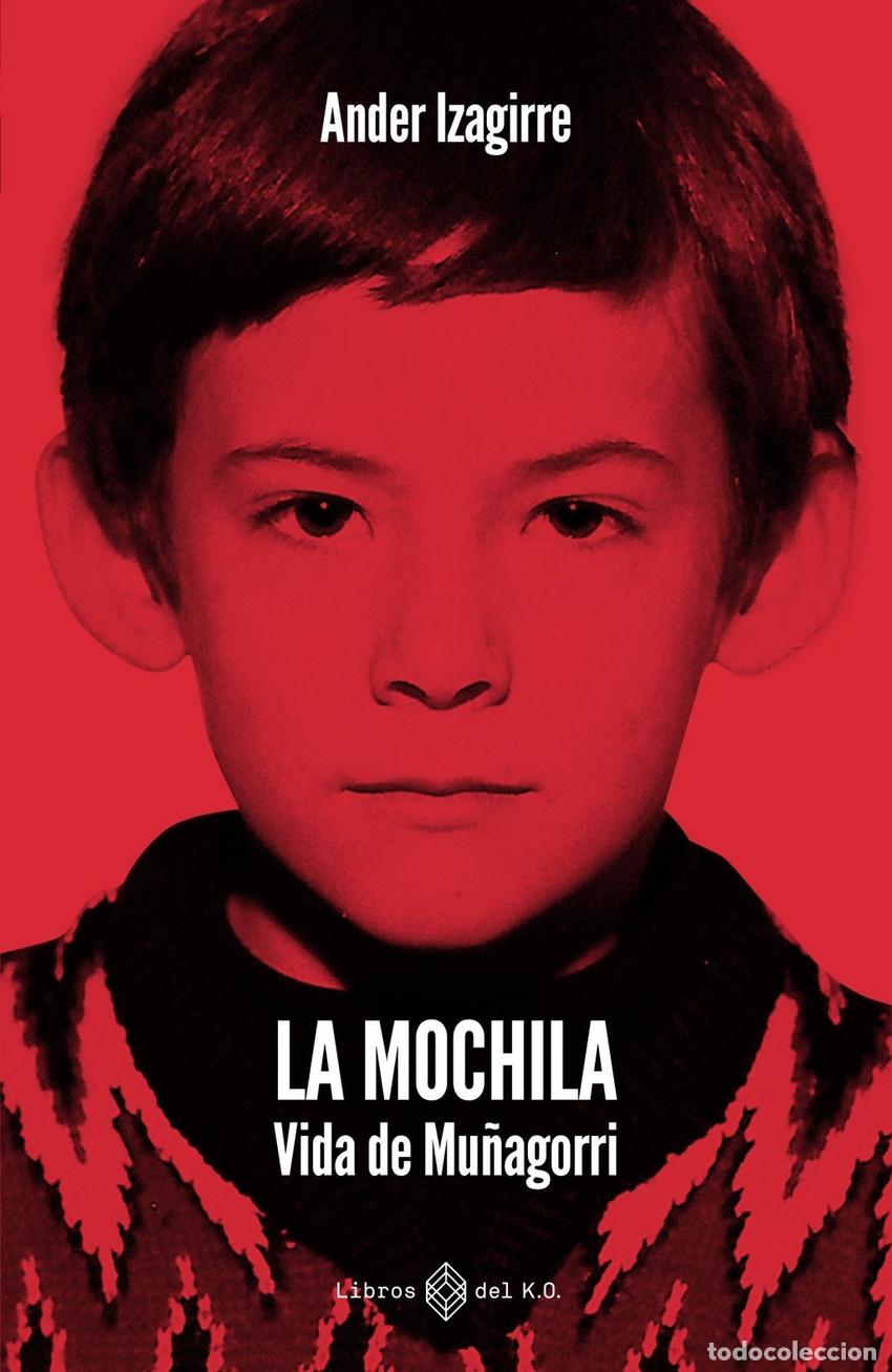 Livres: MOCHILA, LA - IZAGIRRE OLAIZOLA, ANDER