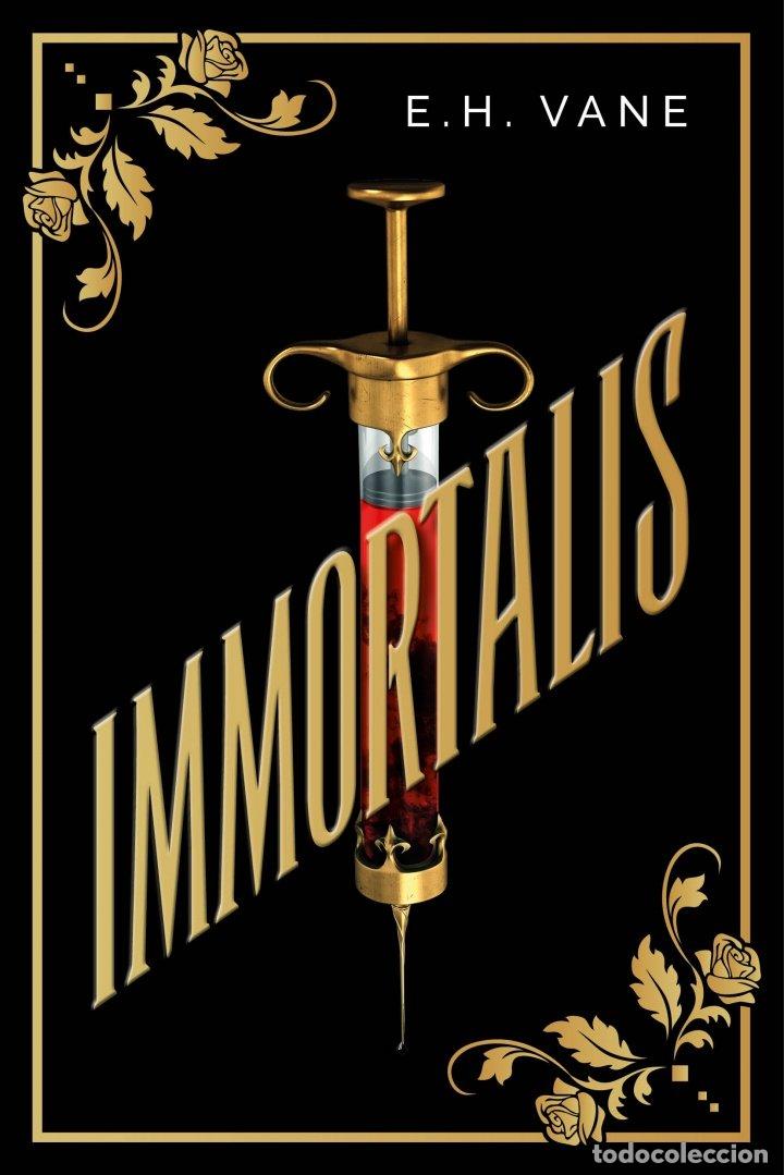 Livres: IMMORTALIS - VANE, E H