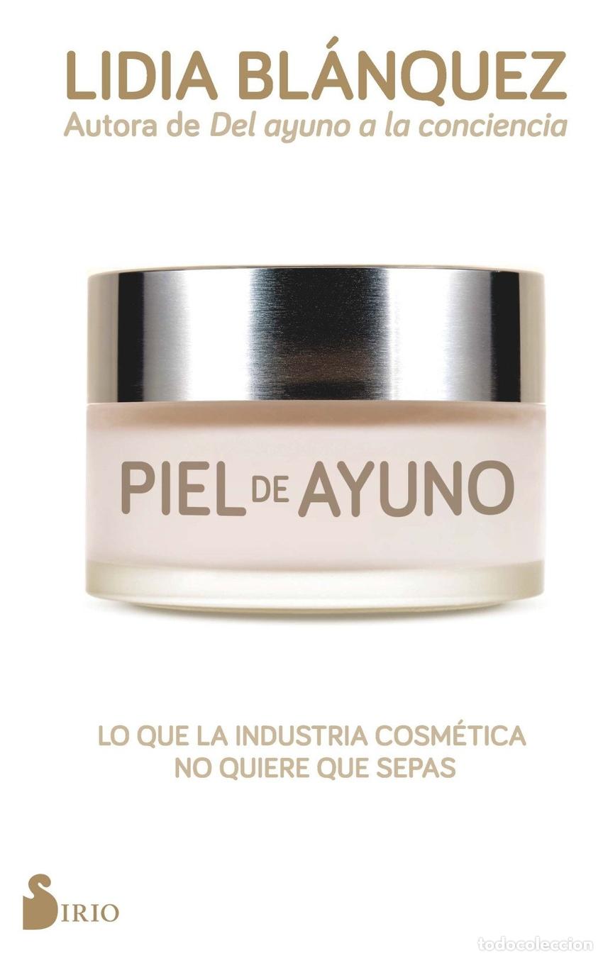 Livres: PIEL DE AYUNO - BLANQUEZ, LIDIA