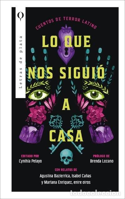 Livres: LO QUE NOS SIGUIO A CASA - PELAYO, CYNTHIA